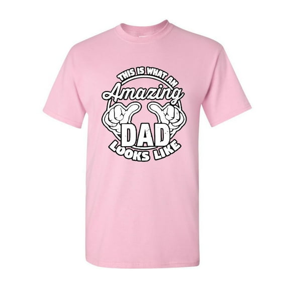 Tee Hunt This is What an Amazing Dad Looks Like T-Shirt Father`s Day Gift, Light Pink, Small