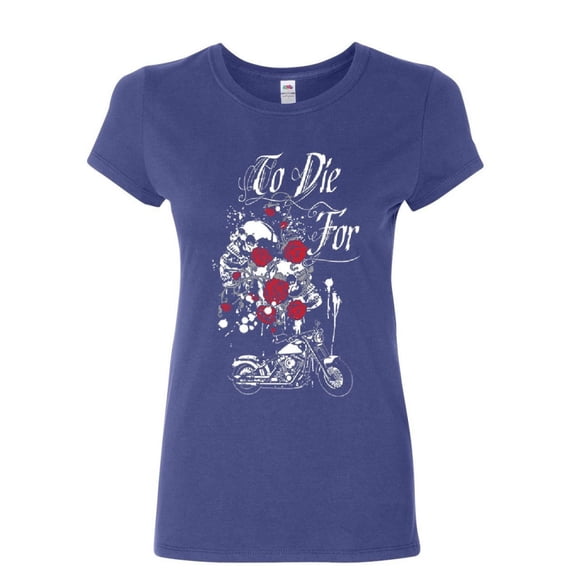 Tee Hunt To Die For Women's T-Shirt Skulls Roses Motorcycle Biker Live to Ride Shirt, Blue, X-Large