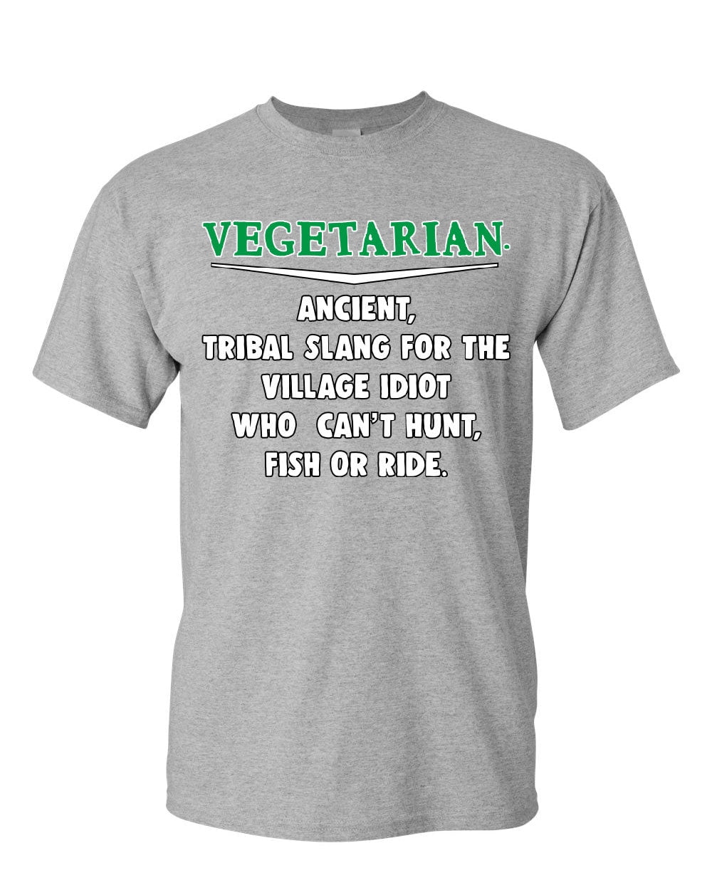 Tee Hunt Vegetarian Definition TShirt Offensive Village Idiot Vegan