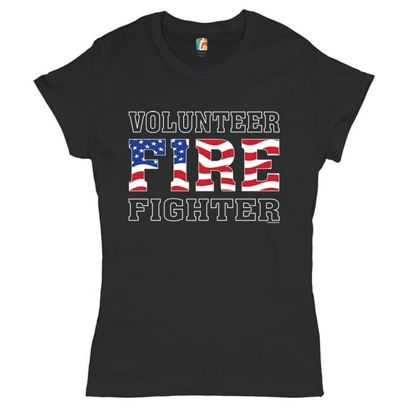 Tee Hunt Volunteer Fire Fighter T-Shirt Fire and Rescue Courage Patriotic Women's T-Shirt Tee