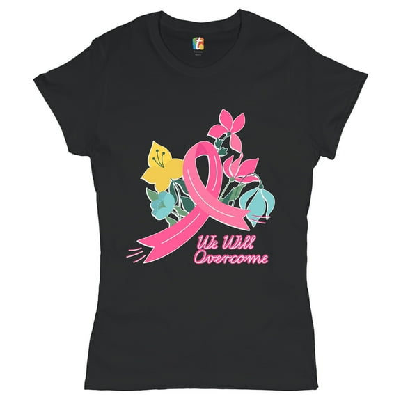 Tee Hunt We Will Overcome T-Shirt Pink Ribbon Breast Cancer Awareness Women's T-Shirt Tee