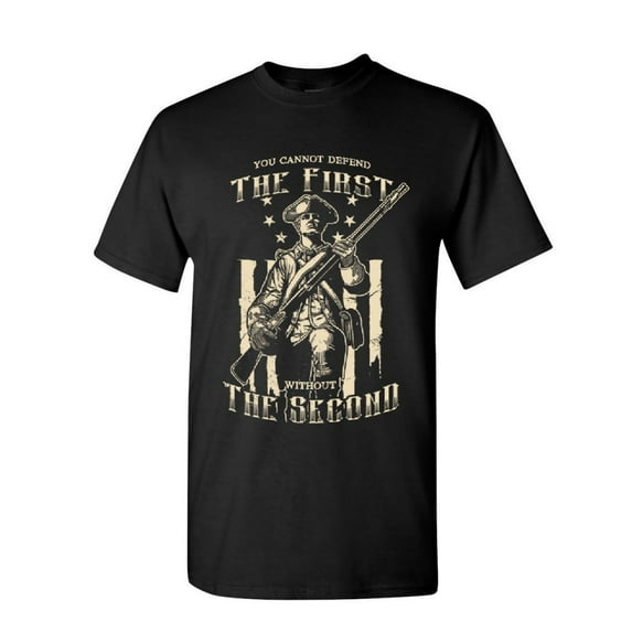 Tee Hunt You Can't Defend The First Without The Second T-Shirt Militia 2a Shirt, Black, 3X-Large