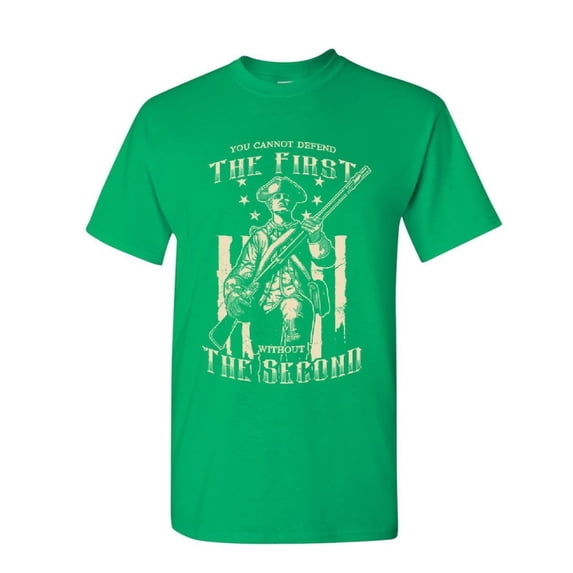 Tee Hunt You Can't Defend The First Without The Second T-Shirt Militia 2a Shirt, Green, Large