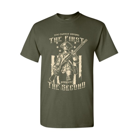 Tee Hunt You Can't Defend The First Without The Second T-Shirt Militia 2a Shirt, Military Green, Medium