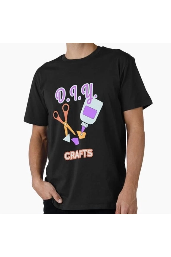 Tee With Diy Crafts T-Shirt S-5XL