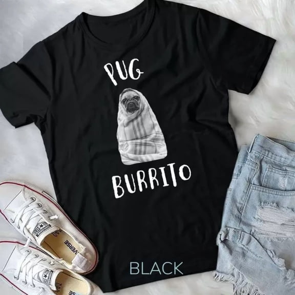 Tee With Pug Gift Tshirt Pug Burrito Cute Dog Shirt Unisex T-Shirt