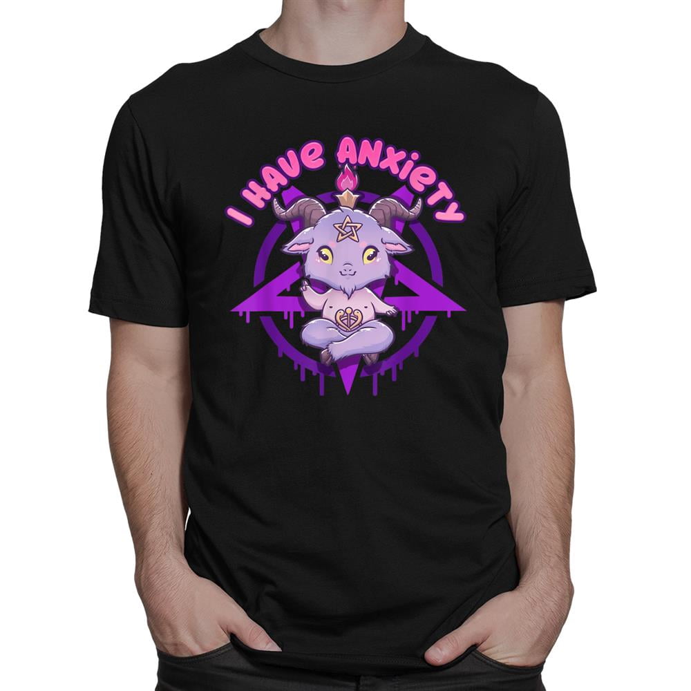 Tee shirt Adults, I Have Anxiety I Kawaii Pastel Goth Satanic Baphomet