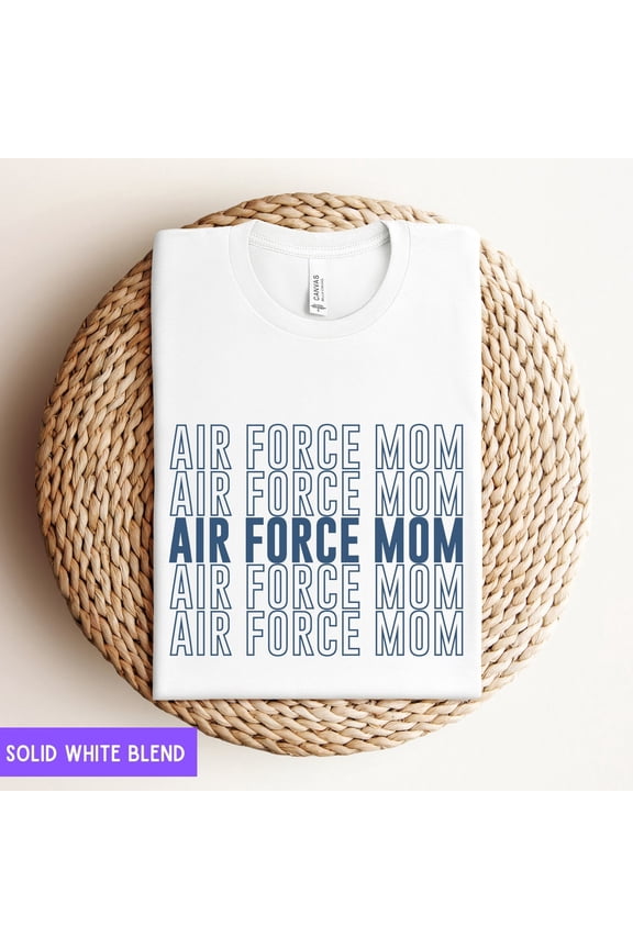Air Force Mom Shirt, Air Force Mom Tshirt, Air Force Mom, Proud Air Force Mom T-shirt, Military graduation Tee, Military Mom Gift TSHIRT All Size S-5XL