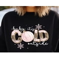 thumbnail image 1 of TeeFit Baby Its Cold Outside Shirt,Winter Holiday Party Shirt,Winter Holiday Shirt,Cute Women'S Winter Holiday Shirt,Holiday Shirt,Cute Winter Holiday Shirt,Giftforher SWEATSHIRT All Size S-5XL, 1 of 5