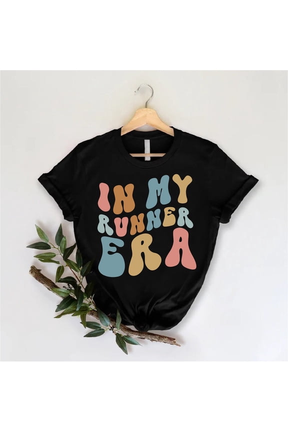 In My Runner Era Shirt: Running Mom Tee T-shirt and Sweatshirt All Size S-5XL