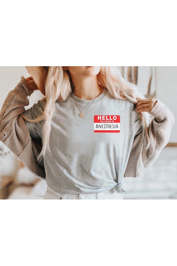 My Name Is Anesthesia - Anesthesiologist Anesthetist Crna Shirt | Crna Tshirt, Nurse Anesthetist, Crna School Grad TSHIRT All Size S-5XL