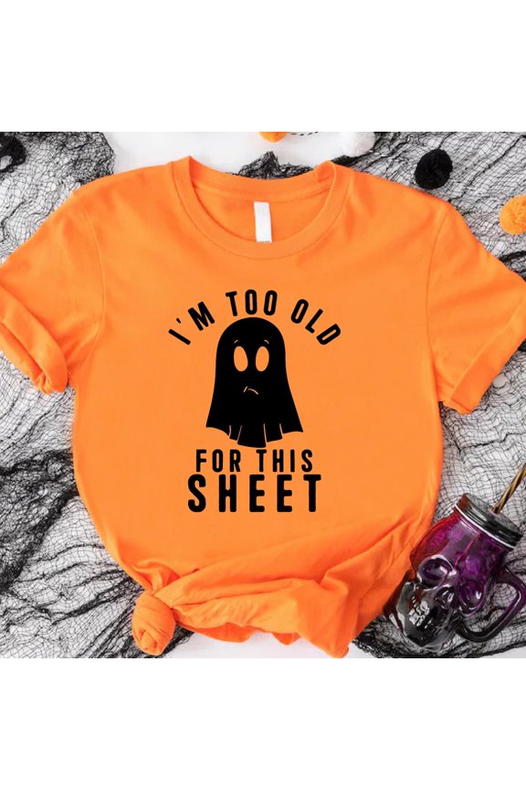 I'm Too Old For This Sheet Shirt, Winter Holiday Men Shirt, Ghost Shirt, Winter Holiday Dad Shirt, Trick Treat Shirt, Ghost Costume, Winter Holiday Outfits TSHIRT All Size S-5XL