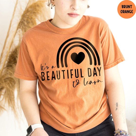 TeeFit Shirt, It's a Beautiful Day to Learn, Teacher Shirt Gifts, Teacher Life Shirt, Back To School, Teacher Appreciation Gift T-shirt and Sweatshirt All Size S-5XL