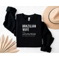 thumbnail image 1 of TeeNest02 Brazilian Wife Definition Funny Brazil Marriage Cool Comedy T-Shirt, SW, Hoodie Unisex, up size 5XL, 1 of 4