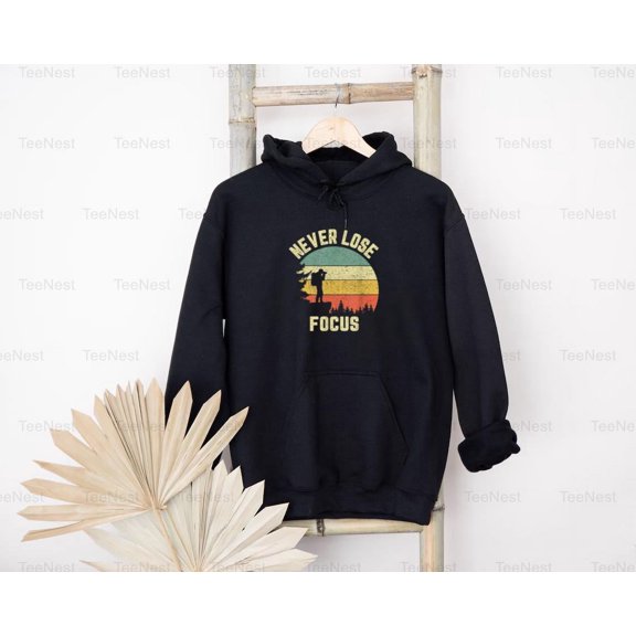 TeeNest14 Photographer Camera Never Lose Focus Photography Funny Hobby T-Shirt, SW, Hoodie Unisex, up size 5XL