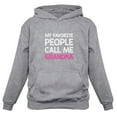 thumbnail image 1 of TeeStars - My Favorite People Call Me GRANDMA - Gift for Nana Women Hoodie XX-Large Gray, 1 of 5