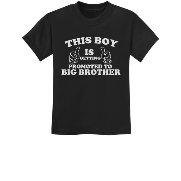 TeeStars - This Boy Is Getting Promoted To Big Brother Kids T-Shirt Small Black