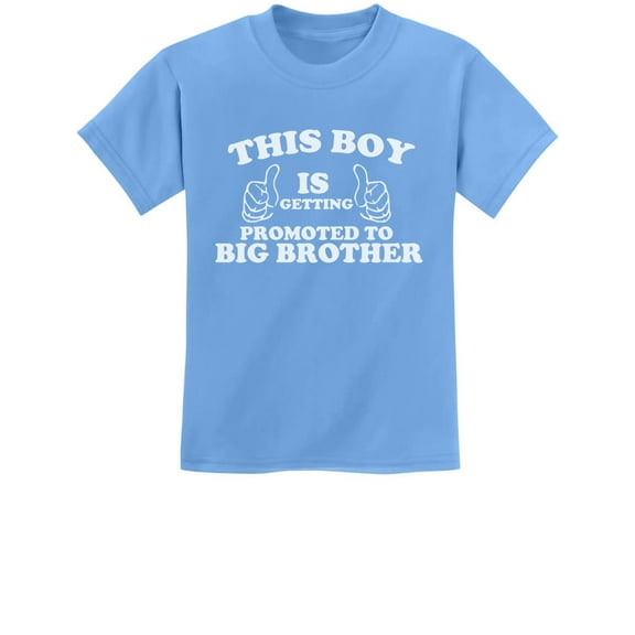 TeeStars - This Boy Is Getting Promoted To Big Brother Kids T-Shirt Small California Blue