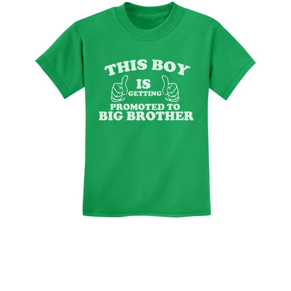 TeeStars - This Boy Is Getting Promoted To Big Brother Kids T-Shirt Small Green