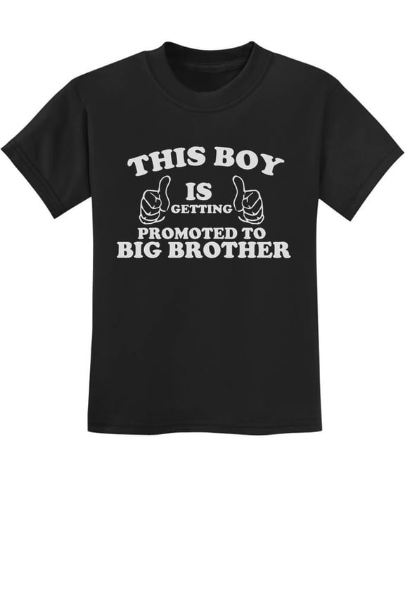 TeeStars - This Boy Is Getting Promoted To Big Brother Kids T-Shirt X-Small Black