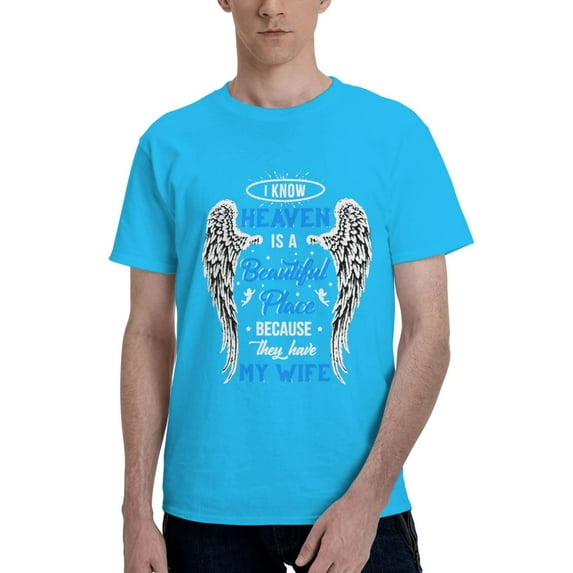 Teecentury Unisex I Know Heaven Is A Beautiful Place Because They Have My Wife Shirt Next Level - Unisex Fitted Tee Men'S Basic Short Sleeve T-Shirt Spider Baby Blue Small