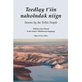 thumbnail image 1 of Pre-Owned Teedlay T'iin Naholndak Niign : Stories by the Tetlin People 9781555001148 /, 1 of 1