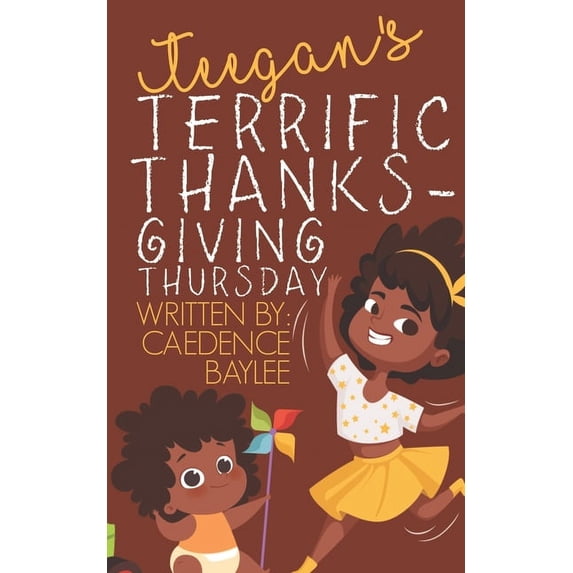 Teegan's Terrific Thanksgiving Thursday, (Paperback)