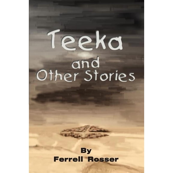 Teeka and Other Stories, (Paperback)