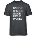 thumbnail image 1 of Teelocity Be The Good Graphic T-Shirt (3XL - Standard Fit, Charcoal Heather), 1 of 4