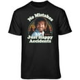 thumbnail image 1 of Teelocity Bob Ross No Mistakes Just Happy Accidents Black Short Sleeve Graphic Tee, 1 of 4