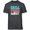 thumbnail image 1 of Teelocity Chill Vibes Only Graphic T-Shirt (Small - Standard Fit, Charcoal Heather), 1 of 4