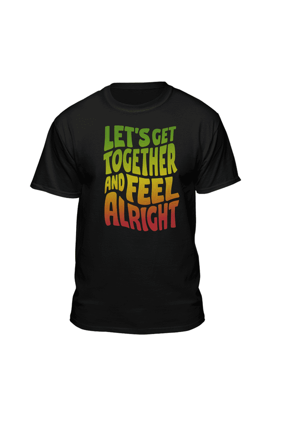 Men's Black Let's Get Together and Feel Alright Relaxed Fit Short Sleeve Graphic T-Shirt