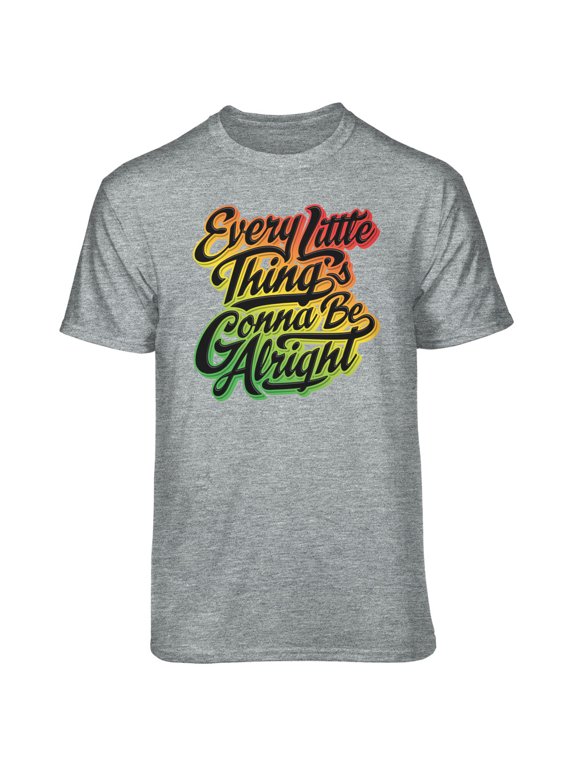 Men's Grey Every Little Thing Is Gonna Be Alright Relaxed Fit Short Sleeve Graphic T-Shirt