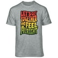 thumbnail image 1 of Teelocity Men's Grey Let's Get Together and Feel Alright Relaxed Fit Short Sleeve Graphic T-Shirt, 1 of 3