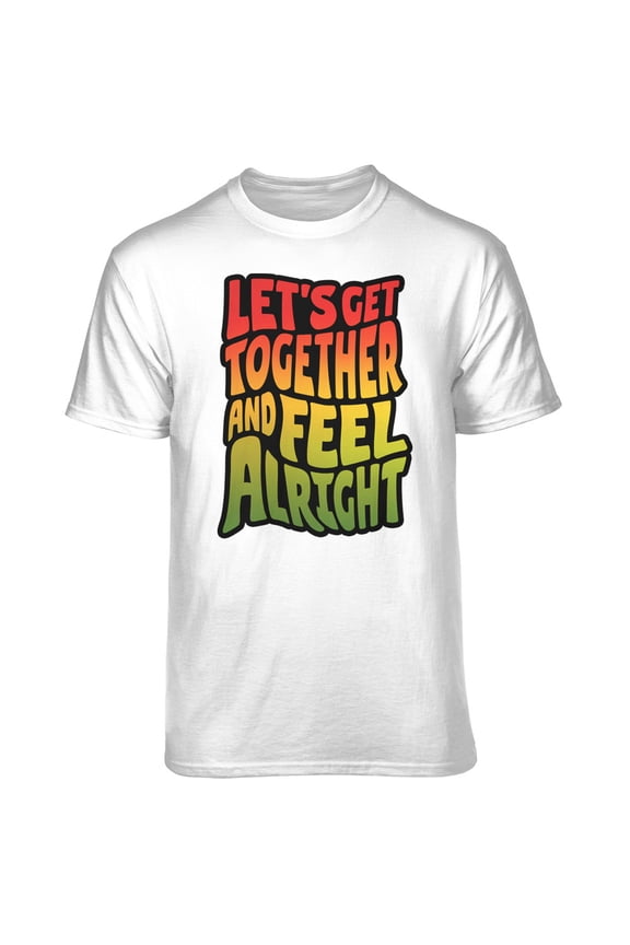 Men's White Let's Get Together and Feel Alright Relaxed Fit Short Sleeve Graphic T-Shirt