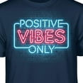 thumbnail image 1 of Teelocity Neon Light Positive Vibes Only Graphic T-Shirt (Small - Standard Fit, Navy), 1 of 4