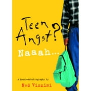 Pre-Owned Teen Angst? Naaah: A Quasi-Autobiography (Paperback) 1575420848 9781575420844