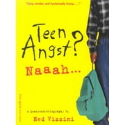 Pre-Owned Teen Angst? Naaah: A Quasi-Autobiography (Paperback) 1575420848 9781575420844