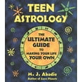 thumbnail image 1 of Pre-Owned Teen Astrology : The Ultimate Guide to Making Your Life Own (Paperback), 1 of 1