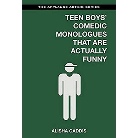 Pre-Owned Teen Boys' Comedic Monologues That Are Actually Funny (Paperback) 1480396796 9781480396791