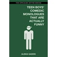 thumbnail image 1 of Pre-Owned Teen Boys' Comedic Monologues That Are Actually Funny (Paperback) 1480396796 9781480396791, 1 of 1