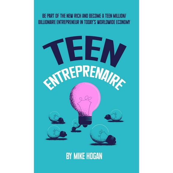Teen Entreprenaire, (Hardcover)
