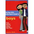 thumbnail image 1 of Pre-Owned The Teen Girl's Gotta-Have-It Guide to Boys: From Getting Them to Getting Over Them (Paperback) 0823017257 9780823017256, 1 of 1