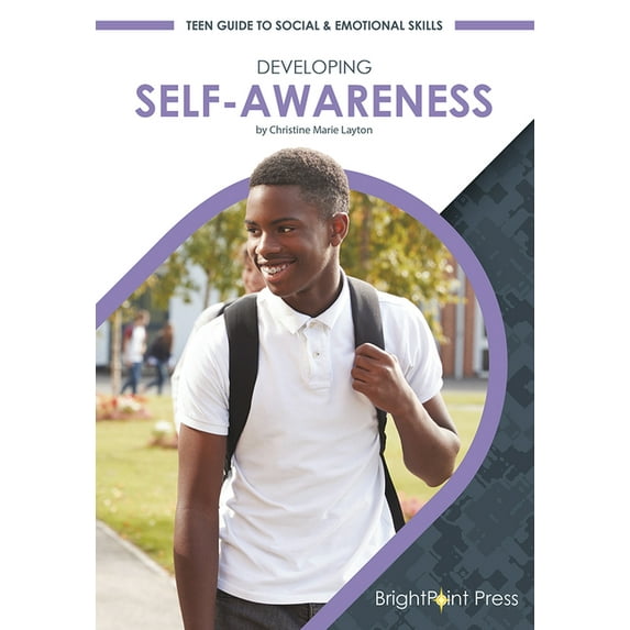 Teen Guide to Social & Emotional Skills Developing Self-Awareness, (Hardcover)