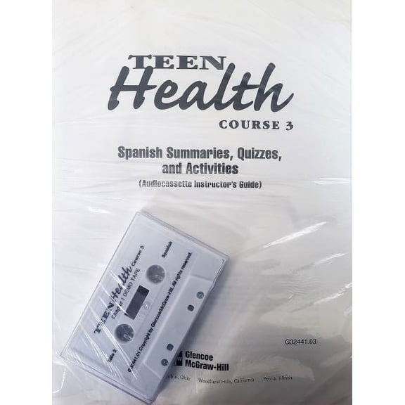 Teen Health Course 3: Spanish Summaries, Quizzes, and Activities (Audiocassette Instructors Guide with English/Spanish Cassette Tape) (Paperback)