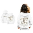 thumbnail image 1 of Teen Hoodies Jesus Loves You Hooded Sweatshirts Long Sleeve Graphic Sweatshirt Fashion Oversize Pullover Top Girl Clothing 11-12 Years Girls Clothes Cute&nbsp;Boy Girl&nbsp;Clothing, 1 of 9