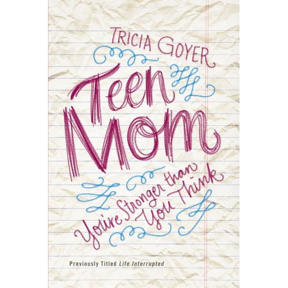 Teen Mom: You're Stronger Than You Think, (Paperback)