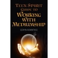 thumbnail image 1 of Teen Spirit Guide to Working with Mediumship, (Paperback), 1 of 1