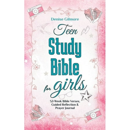 Teen Study Bible for Girls: 52-Week Bible Verses, Guided Reflection and Prayer Journal. (Value Version), (Paperback)