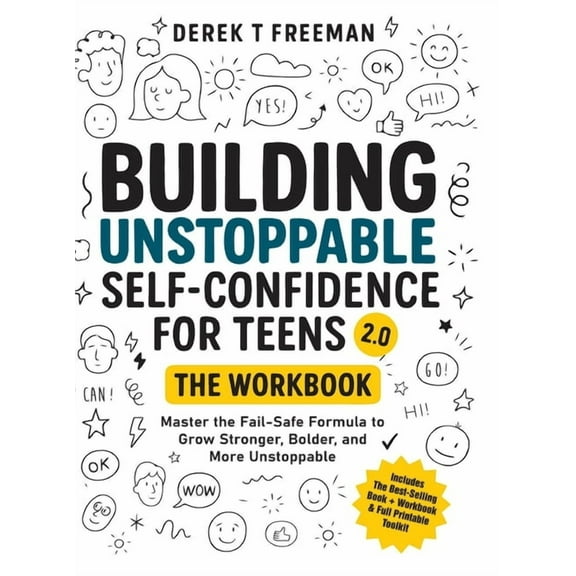 Teen Sur-Thrival Building Unstoppable Self-Confidence for Teens 2.0 - The Workbook: Master the Fail-Safe Formula to Grow Stronger, Bolder, Book 4, (Hardcover)
